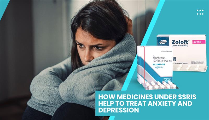 How Medicines Under SSRIs Help to Treat Anxiety and Depression