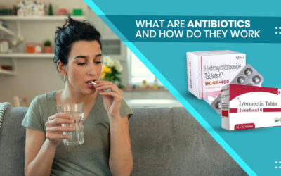 What Are Antibiotics and How Do They Work